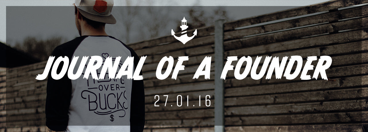 Journal of a Founder - 27.01.16