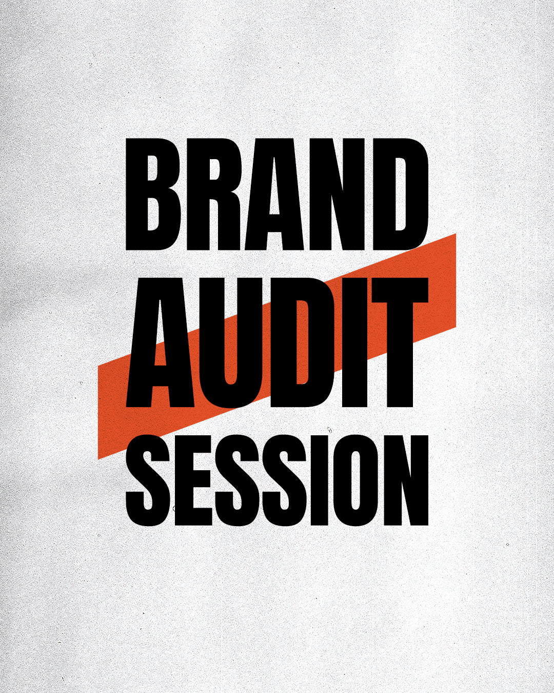 Brand Audit Session
