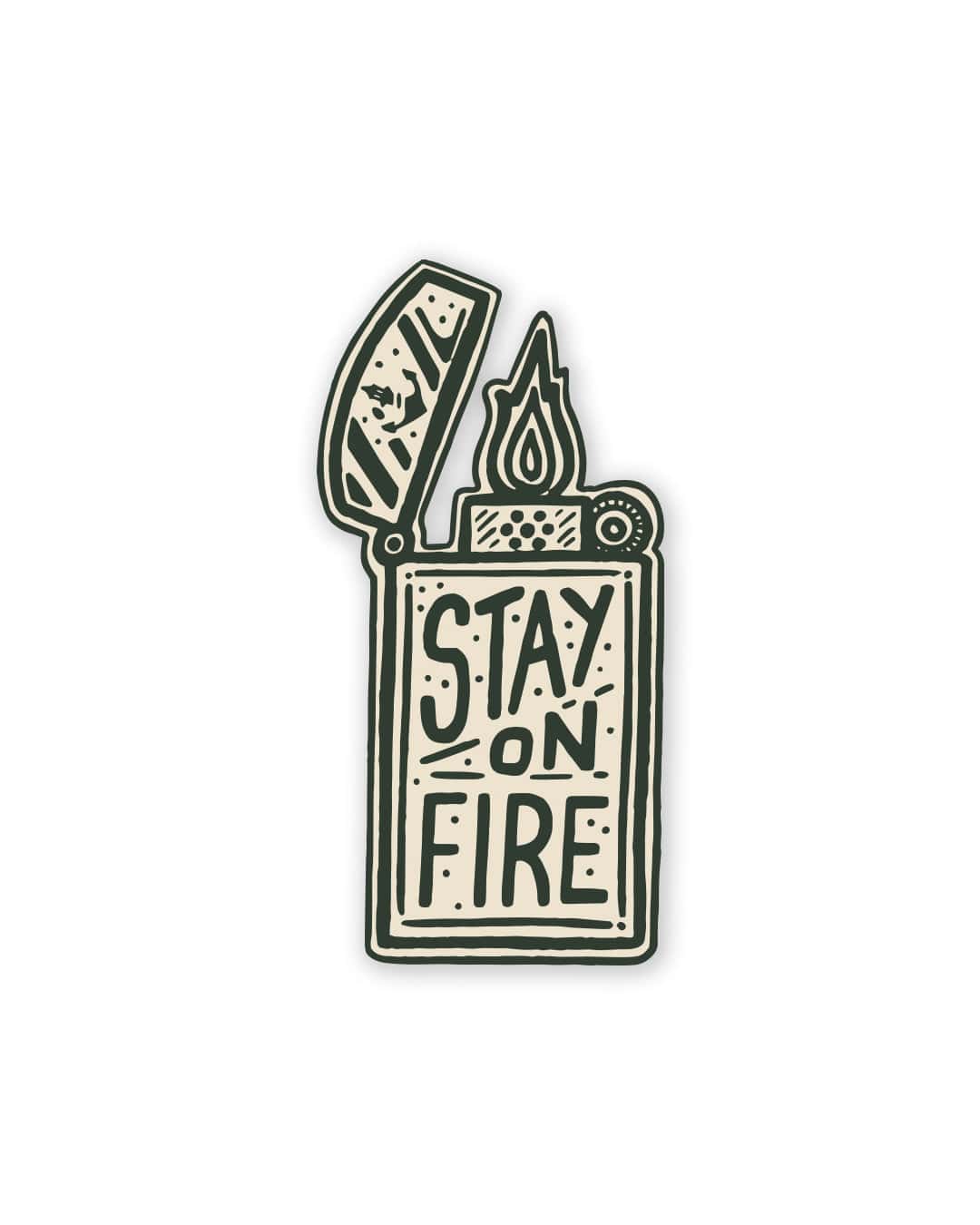 Stay On Fire Sticker